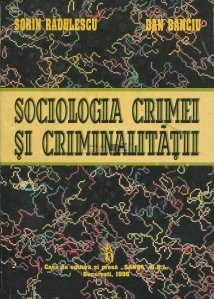 Sociologia crimei si criminalitatii