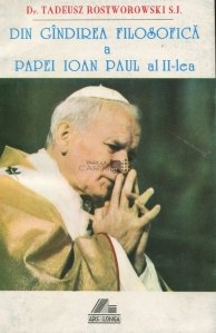 Din gindirea filosofica a Papei Ioan Paul al II-lea