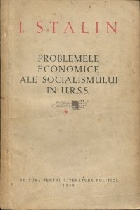 Problemele economice ale socialismului in U. R. S. S.