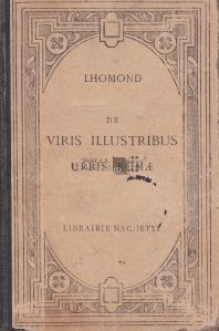 De viris illustribus urbis Romae / Barbati ilustrii ai Romei antice