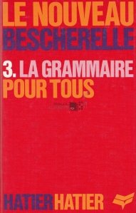 La grammaire pour tous / Gramatica pentru toti