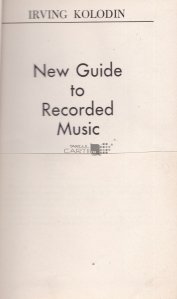 New Guide to Recorded Music / Nou ghid pentru muzica inregistrata