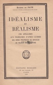 Idealisme et realisme / Idealism si realism