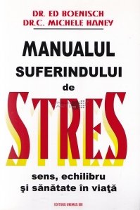 Manualul suferindului de stres
