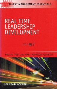 Real time leadership development / Dezvoltarea in timp real a conducerii