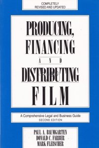 Producing, financing and distributing film / Producerea, finantarea si distribuirea filmului