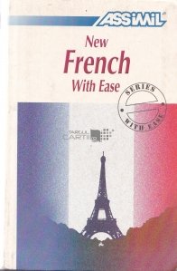 New french with ease / Invata franceza cu usurinta