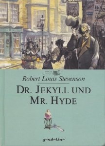 Dr. Jekyll und Mr. Hyde / Dr. Jekyll si Dl. Hyde