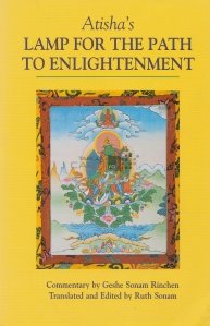 Atisha's lamp for the path to enlightenment / Lampa lui Atisha pentru a urma calea iluminarii