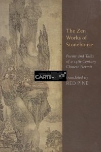 The Zen Works of Stonehouse / Lucrarile Zen din Stonehouse
