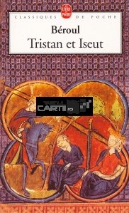 Tristan et Iseut / Tristan si Isolda