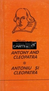 Antony and Cleopatra.Antoniu si Cleopatra