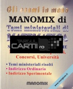 Manomix di Temi ministeriali di Matematica / Manomix pentru teme ministeriale de matematica
