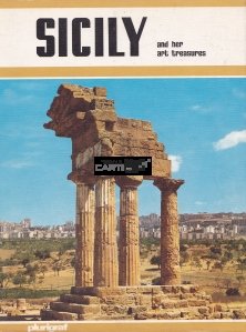 Sicily and her art treasure / Sicilia si comorile ei artistice