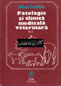 Patologia si clinica medicala veterinara