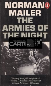 The Armies of the Night / Armatele noptii