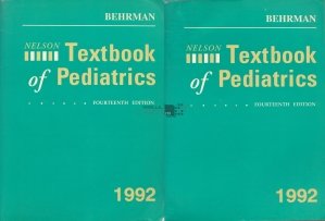Nelson Textbook of Pediatrics / Manualul Nelson pentru pediatrii