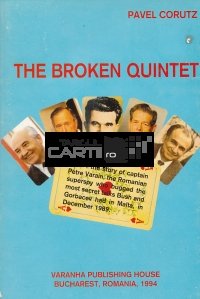 The Broken Quintet / Chinta rupta