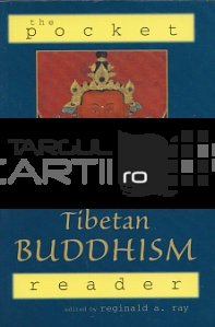 The Pocket Tibetan Buddhism Reader / Lectura de buzunar a budismului tibetan