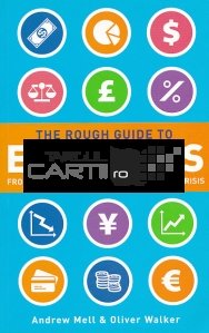 The Rough Guide to Economics / Ghidul dur pentru economie