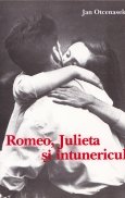 Romeo, Julieta si intunericul