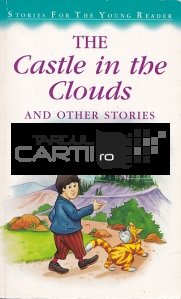The Castle in the Clouds / Castelul in nori