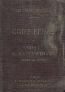 Code Penal et code de justice militaire / Codul penal