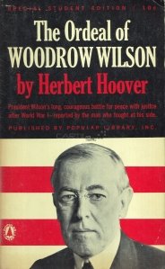 The Ordeal of Woodrow Wilson / Suferintele lui  Woodrow Wilson