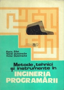 Metode, tehnici si instrumente in ingineria programarii