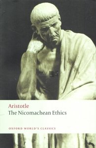 The Nicomachean Ethics / Etica Nicomahica