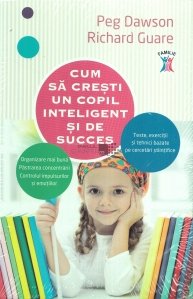 Cum sa cresti un copil inteligent si de succes