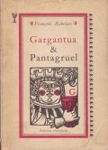 Gargantua & Pantagruel