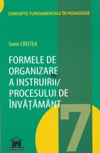 Formele de organizare a instruirii/procesului de invatamant