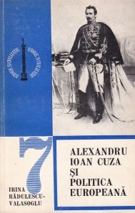 Alexandru Ioan Cuza si politica europeana