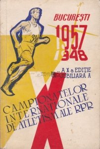 Editia a X-a a campionatelor internationale de atletism ale Republicii Populare Romine