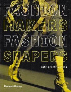 Fashion Makers. Fashion Shapers
