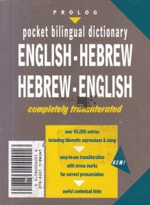 Pocket bilingual dictionary English-Hebrew; Hebrew-English / Dictionar englez-ebraic cu transliteratie completa