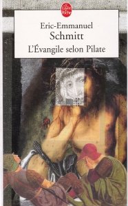 L'Evangile selon Pilate / Evanghelia dupa Pilat
