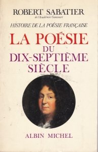 La poesie du dix-septieme siecle / Poezia secolului al XVII-lea