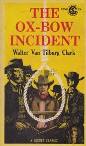 The ox-bow incident / Incidentul blestemat
