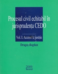 Procesul civil echitabil in jurisprundenta CEDO