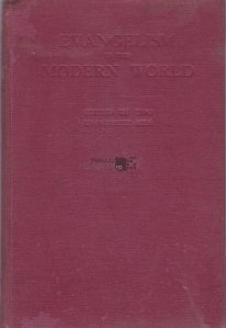 Evangelism in the modern world / Evanghelismul in lumea moderna