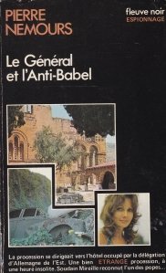 Le General et l'Anti-Babel / Generalul si anti-Babel