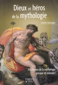 Dieux et heros de la mythologie / Zeii si eroii din mitologie