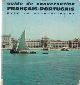Guide de conversation francais-portugais avec la prononciation