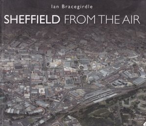 Sheffield from the air / Sheffield din aer