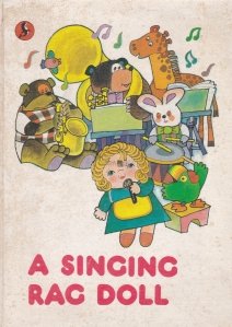A Singing Rag Doll / O păpuşă cântătoare