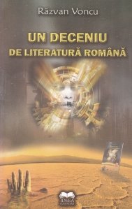 Un deceniu de literatura romana