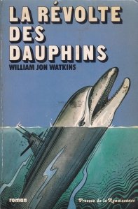 La revolte des dauphins / Revolta delfinilor