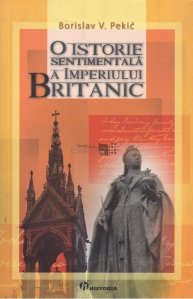 O istorie sentimentala a Imperiu Britanic